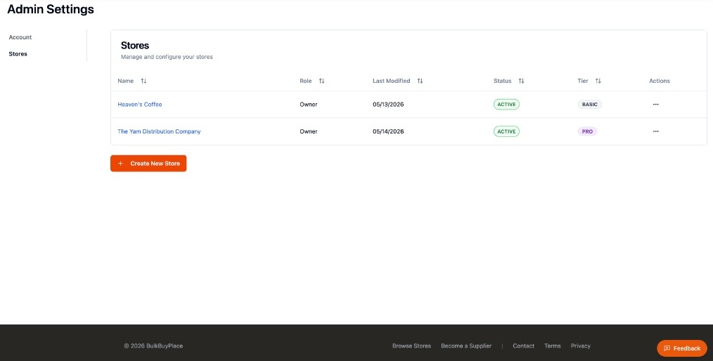 The Admin Settings Stores page, showing a table of the user's stores with role, status and tier, plus a Create New Store button.
